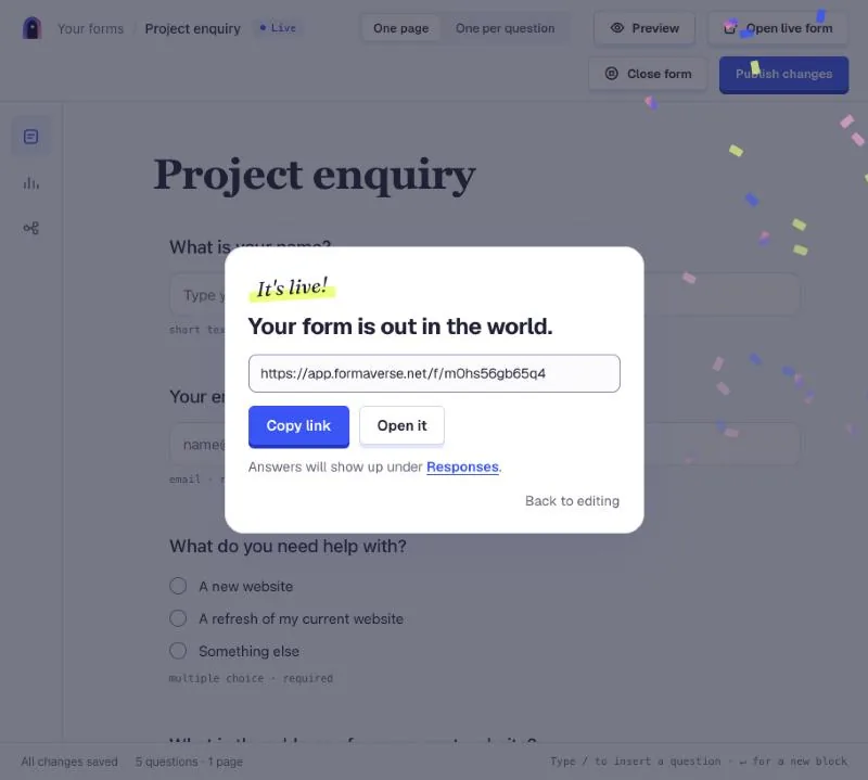 A box reading It’s live, Your form is out in the world, with the public link and Copy link and Open it buttons.